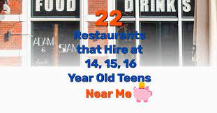 Does olive garden hire at 16. 22 Restaurants That Hire At 14 15 16 Year Old Teens Near Me Frugal Living Coupons And Free Stuff