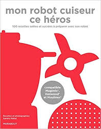 Mon Robot Cuiseur Ce Heros Telechargement Livre Pdf Robot Cuiseur Robot Magimix