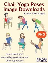 40 kid friendly chair yoga poses kids yoga stories yoga and mindfulness resources for kids yoga for kids chair pose yoga kids yoga poses