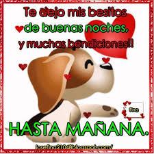 Te Dejo Mis Besitos De Buenas Noches Y Muchas Bendiciones Hasta Manana Romantic Good Night Messages Good Night Messages Romantic Good Night