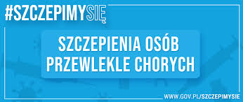 Skierowania są wystawiane w postaci elektronicznej. Jestes Przewlekle Chory Nie Zwlekaj I Zaszczep Sie Przeciw Covid 19 Szczepienie Przeciwko Covid 19 Portal Gov Pl