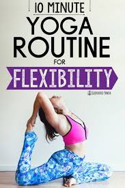 10 Minute Beginner Yoga Routine For Flexibility Free Pdf Yoga For Flexibility Yoga Routine For Beginners Yoga Routine