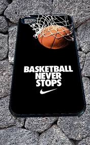 Nike Basketball Never Stop For Iphone 4 4s Iphone 5 5s 5c 6 Samsung Craficshop Nike Phone Cases Cute Phone Cases Iphone Phone Cases
