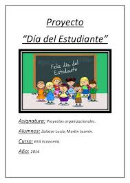 Y en general es el 23 de mayo creo. Proyecto Dia Del Estudiante