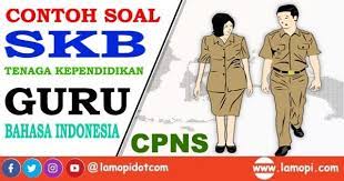 Materi skb guru bahasa indonesia smp. Soal Skb Cpns 2021 Tenaga Pendidik Guru Bahasa Indonesia Pembahasanya Lamopi Com