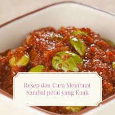 Lihat juga resep sambal masak habang enak lainnya. Resep Dan Cara Membuat Sambal Petai Yang Enak Dapur Onlineku