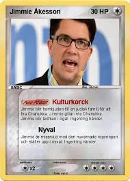Kontot administreras av jimmie åkesson personligen samt hans stab. Pokemon Jimmie Akesson 1