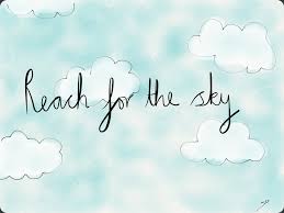 I missed, so i accepted the sky ― scott fortino. Reach For The Sky Sky Quotes Sky Quotes