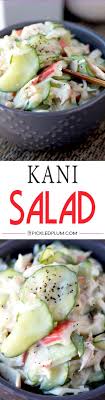 Kani Salad This Is A Light And Creamy Kani Crab Salad With Sweet And Salty Flavors Your Whole Family Will Love And It Onl Kani Salad Seafood Recipes Food
