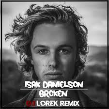 A collection of my realeases and features. Isak Danielson Broken Dj Lorek S Future Bass Remix By Dj Lorek