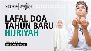 Doa dipermudahkan urusan dan kesihatan. Doa Awal Tahun Baru Hijriah Dan Artinya Youtube