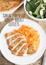 Garlic Parmesan Turkey Cutlets Recipe Turkey Cutlet Recipes Cutlets Recipes Turkey Cutlets