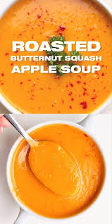 Roasted Butternut Squash Soup With Apple Recipe Easy Fall Soup Recipe With Complex Flavors Healthy And D Einfache Suppenrezepte Suppen Rezept Gesund Rezepte