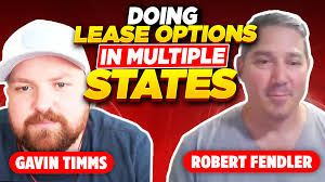 1081 » Doing Lease Options in Multiple States with Gavin Timms and Robert  Fendler