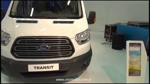 Yeni Ford Transit 2014 Istanbul Comvex Fuari Youtube