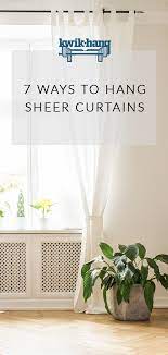 7 Ways To Hang Sheer Curtains Curtains Up Blog Kwik Hang Sheers Curtains Living Room Sheer Curtains Sheer Curtains Bedroom