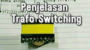 Check spelling or type a new query. Penjelasan Trafo Switching Smps Youtube