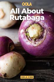 What Is Rutabaga And What Is It Good For Rutabaga Recipes Rutabaga Food Facts