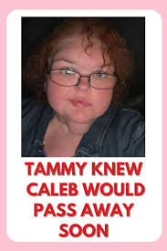1000 Lb Sisters: Tammy Knew Caleb Would Pass Away Soon