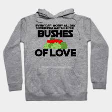 Bushes Of Love