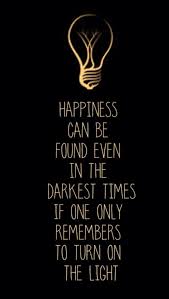 Albus Dumbledore Happiness Can Be Found Even In The Darkest Of Times I Saw This And Immediately Thought Of Anthem Lights Then Read The Quote And Realized It Was Har Harry Potter Iphone Harry Potter Wallpaper Harry Potter Quotes