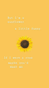 Pin By Eva On Aesthetically Pleasing Yellow In 2020 Yellow Quotes Sunflower Wallpaper Cute Girl Wallpaper