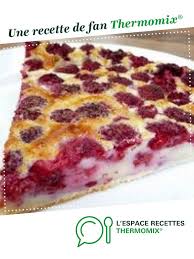 Clafoutis Aux Framboises Recette Clafoutis Aux Framboises Recette Recette Framboise