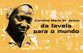 Carolina Maria de Jesus: da favela para o mundo