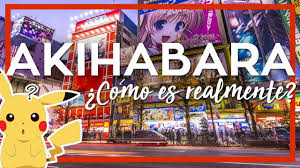 Descubre todo lo que necesitas saber para visitar tokio. Akihabara Japon La Meca Del Anime Y Los Videojuegos Japon Tokio 2019 2 Youtube