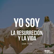 Quien Es Dios Para Ti Jesus Le Dijo Yo Soy La Resurreccion Y La Vida El Que Cree En Mi Vivira Aun D Imagenes Cristianas Cristianos Palabras De Bendicion