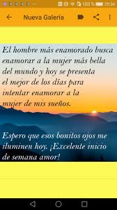 Lunes que empiezan asi buenos dias enalquiler cosasbonitas. Frases De Buenos Dias Con Amor Frases Bonitas Fur Android Apk Herunterladen