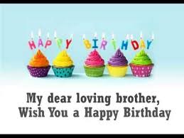 Happy birthday my dear brother cake images. Wish You A Happy Birthday My Dear Brother Youtube