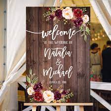 Maybe you would like to learn more about one of these? Floral Welcome Wedding Sign Rustic Personalized Welcome Wedding Sign Welcome To Our Wedding Sign Burgundy Flowers Wooden Sign Party Direction Signs Aliexpress