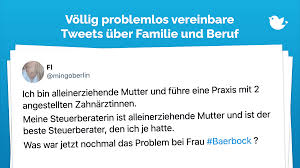 Baerbock bekennt sich klar zum kernthema der grünen. Kann Eine Mutter Kanzlerin Die Treffendsten Tweets Uber Die Vereinbarkeit Von Kind Und Karriere Twitterperlen