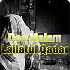 Yuk, simak video doa malam lailatul qadar dari yufid documentary. Doa Malam Lailatul Qadar Populer Ø¨Ø±Ù†Ø§Ù…Ù‡ Ù‡Ø§ Ø¯Ø± Google Play