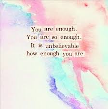 Small Changes Enough Will I Ever Be Enough Health Quotes Uplifting Quotes Inspirational Quotes