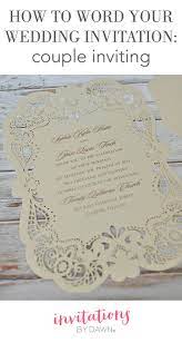 How To Word Your Wedding Invitations Couple Inviting Christian Wedding Invitation Wording Christian Wedding Invitations Classic Wedding Invitations