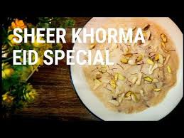 Sheer Khurma Recipe Easy Eid Recipe Dessert Recipe Very Famous Sweet Dish Recipe By Chef Rubina Youtube Sweet Dishes Recipes Recipes Special Recipes