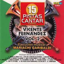 15 Pistas Para Cantar Como Sing Along Vicente Fernandez Vol 2 By Mariachi Garibaldi On Tidal Pistas musicales de todos los generos. 15 pistas para cantar como sing along