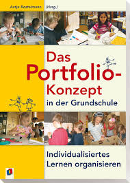 Das Portfolio Konzept In Der Grundschule Lernen Organisieren Grundschule Kinder Lesen