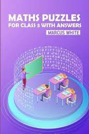 Register using either solvemoji, facebook or google+ and join the leaderboards. Maths Puzzles For Class 3 With Answers Marcus White 9781726880589