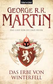 Schon im alter von 15 jahren beschloss sie, eigene wege zu gehen. Das Erbe Von Winterfell Das Lied Von Eis Und Feuer Bd 2 Von George R R Martin Ebook