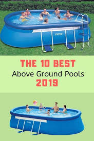 Above Ground Pool Ideas For 2019 Best Above Ground Pool Above Ground Pool In Ground Pools