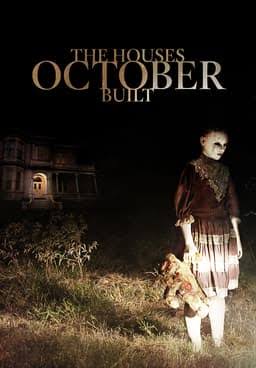 Watch The Houses October Built (2014) - Free Movies | Tubi