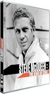 Steve Mcqueen : The King Of Cool : David Ray, Ali MacGraw, Ben Mankiewicz,  Chad McQueen, Gary Oldman, Katy Haber, Kristin Kreuk, Mario Iscovich,  Marisa Miller, Molly McQueen, Norman Jewison, Pierce Brosnan,