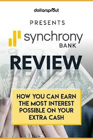 Synchrony Bank Review Zero Fees And Top Tier Interest Rates Bank Reviews High Interest Savings Account Finance Saving