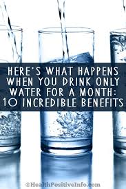 Here S What Happens When You Drink Only Water For A Month 10 Benefits Water Health Benefitsofwater Healthydrinks Drinking Only Water Water Health Drinks