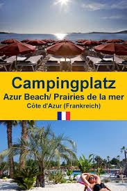 Der Camping Prairies De La Mer Azur Beach Liegt Direkt Bei Port Grimaud Das Mit Seinen Gemutlichen Terrassencafe Frankreich Urlaub Campingplatz Campingurlaub