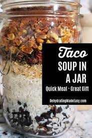 Taco Soup In A Jar Recipe Recipe Jar Food Gifts Soup In A Jar Mason Jar Meals