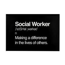 Social Worker Definition Rectangle Magnet By Miscellaneous Cafepress In 2020 Social Worker Quotes Social Work Humor Social Worker